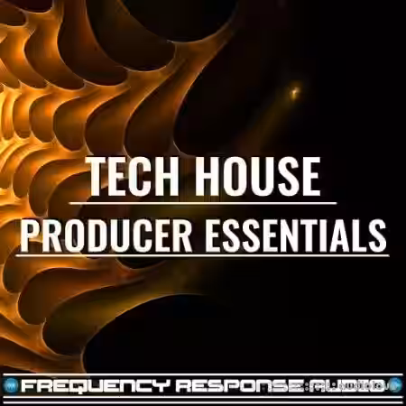 Frequency Response Audio Tech House Producer Esssentials [WAV] - Sample Pack Artwork