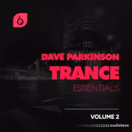 Freshly Squeezed Samples Dave Parkinson Trance Essentials Volume 2 [MULTiFORMAT] - Sample Pack Artwork