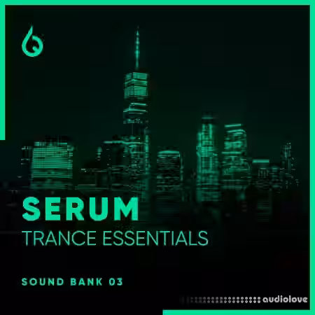 Freshly Squeezed Samples Serum Trance Essentials Volume 3 [Synth Presets] - Sample Pack Artwork