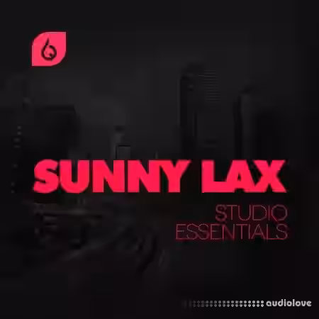 Freshly Squeezed Samples Sunny Lax Studio Essentials [WAV, MiDi, Synth Presets] - Sample Pack Artwork