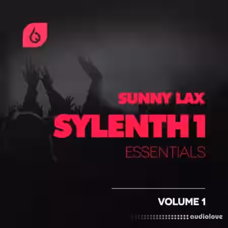 Freshly Squeezed Samples Sunny Lax Sylenth1 Essentials Volume 1 [Synth Presets] - Sample Pack Artwork
