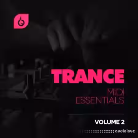 Freshly Squeezed Samples Trance MIDI Essentials Volume 2 [Synth Presets, MiDi, DAW Templates] - Sample Pack Artwork