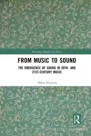 From Music to Sound: The Emergence of Sound in 20th- and 21st-Century Music - Sample Pack Artwork