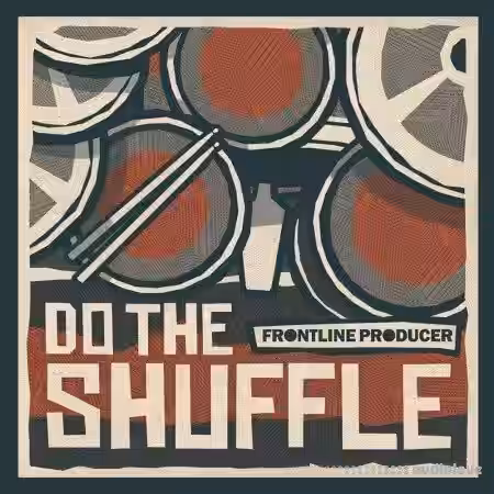 Frontline Producer Do The Shuffle [WAV] - Sample Pack Artwork
