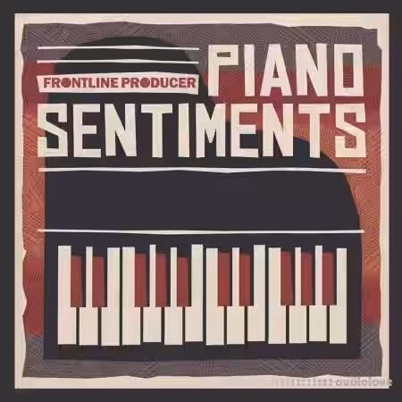 Frontline Producer Piano Sentiments [MiDi] - Sample Pack Artwork