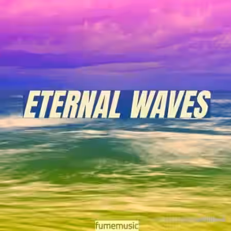 Fume Music Eternal Waves [WAV] - Sample Pack Artwork