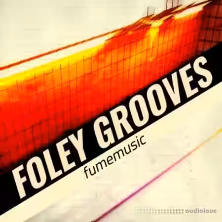 Fume Music Foley Grooves [WAV] - Sample Pack Artwork