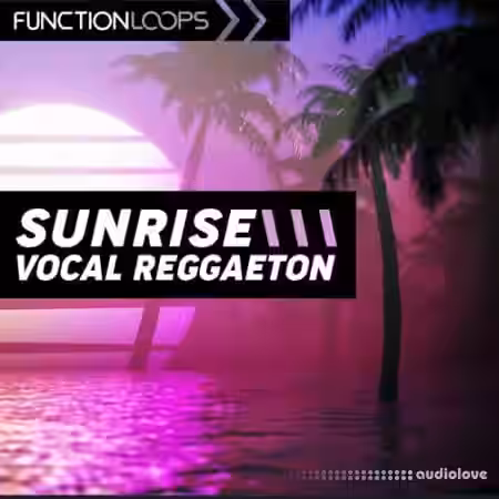 Function Loops Sunrise Vocal Reggaeton [WAV, MiDi] - Sample Pack Artwork