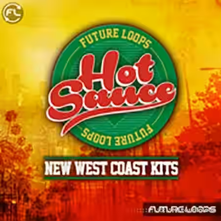 Future Loop Hot Sauce New West Coast Kits [WAV, REX] - Sample Pack Artwork