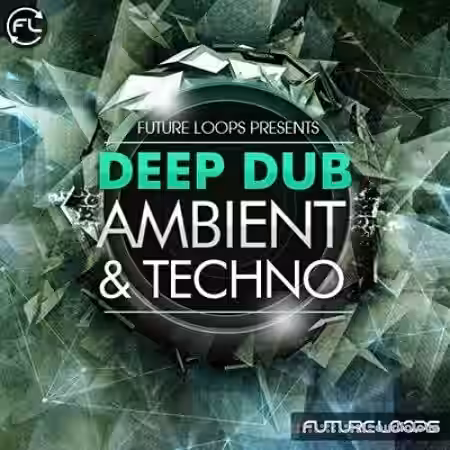 Future Loops Deep Dub Ambient and Techno [WAV] - Sample Pack Artwork