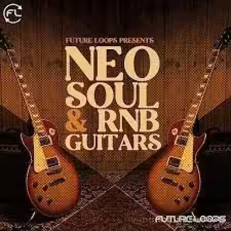 Future Loops Neo Soul and RnB Guitars [WAV] - Sample Pack Artwork