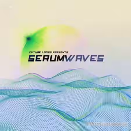 Future Loops Serumwaves [Synth Presets] - Sample Pack Artwork