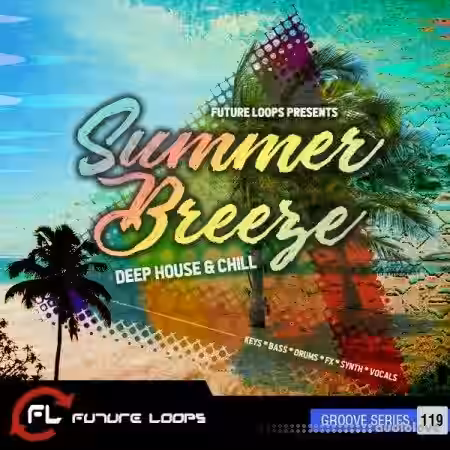Future Loops Summer Breeze [WAV] - Sample Pack Artwork