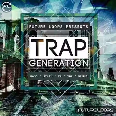 Future Loops Trap Generation [WAV] - Sample Pack Artwork