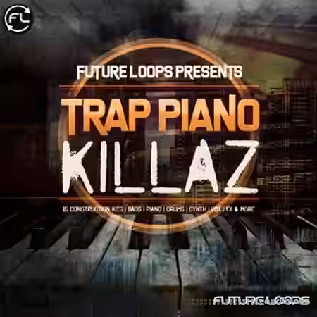 Future Loops Trap Piano Killaz [WAV] - Sample Pack Artwork