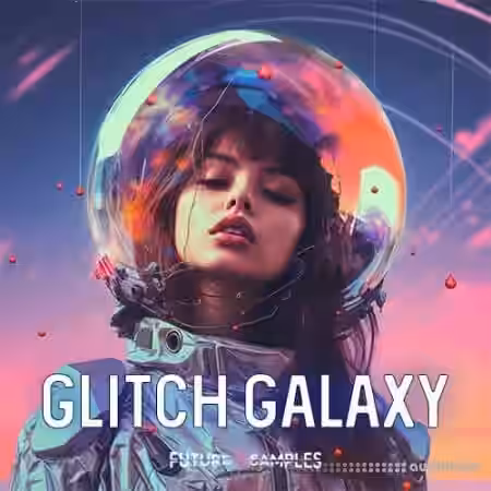 Future Samples GLITCH GALAXY [WAV] - Sample Pack Artwork