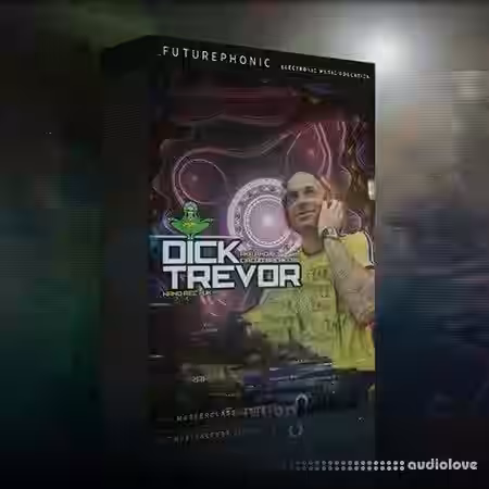 Futurephonic Dick Trevor Masterclass [TUTORiAL] - Sample Pack Artwork