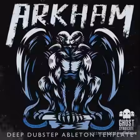 Ghost Syndicate Arkham [WAV, Ableton Live] - Sample Pack Artwork