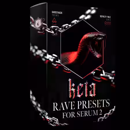Ghosthack Keta Rave Presets Pack [WAV, Synth Presets] - Sample Pack Artwork