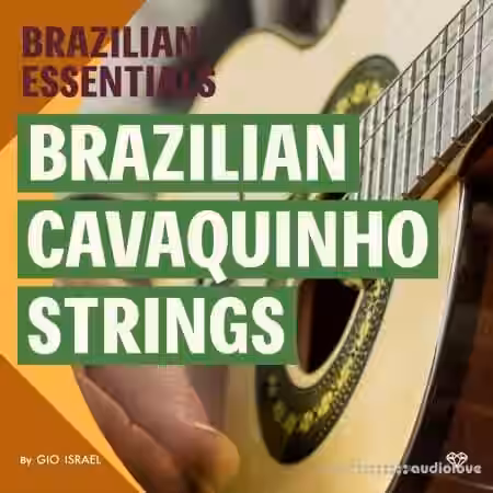 Gio Israel Brazilian Cavaquinho Strings [WAV] - Sample Pack Artwork