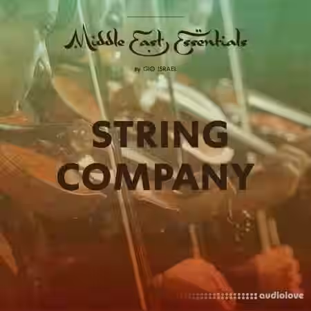 Gio Israel Middle East Essentials String Company [WAV] - Sample Pack Artwork