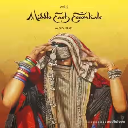 Gio Israel Middle East Essentials Vol.2 [WAV, Ableton Live] - Sample Pack Artwork