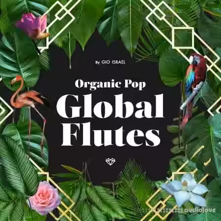 Gio Israel Organic Pop - Global Flutes [WAV] - Sample Pack Artwork