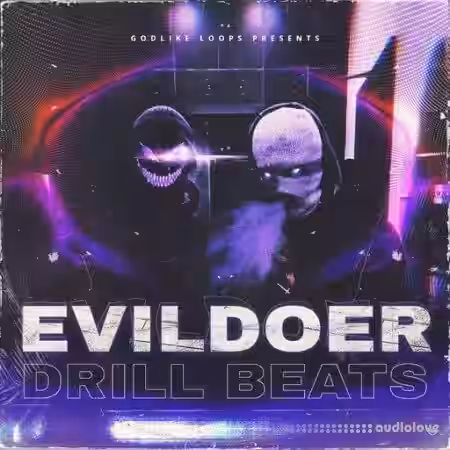 Godlike Loops Evildoer Drill Beats [WAV] - Sample Pack Artwork
