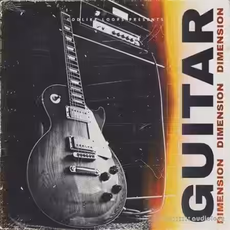 Godlike Loops Guitar Dimension [WAV] - Sample Pack Artwork