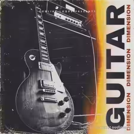 Godlike Loops Guitar Dimension [WAV, MiDi] - Sample Pack Artwork