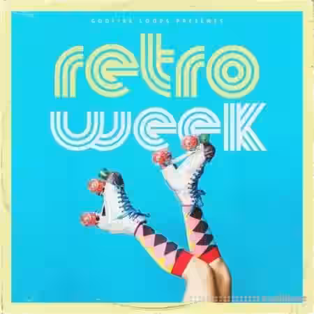 Godlike Loops Retro Week [WAV] - Sample Pack Artwork