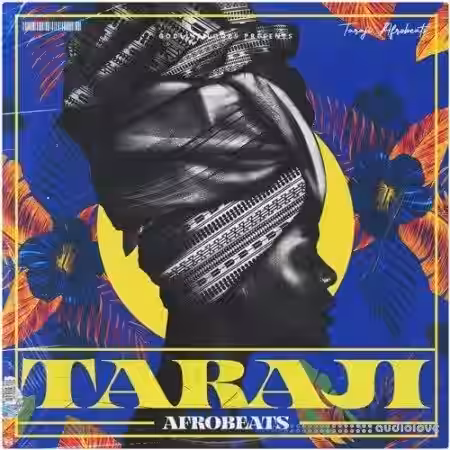 Godlike Loops Taraji Afrobeats [WAV, MiDi] - Sample Pack Artwork