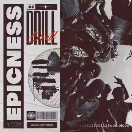 Godlike Loops The Epicness Of Drill [WAV, MiDi] - Sample Pack Artwork
