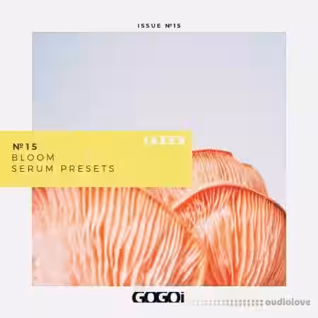 GOGOi Bloom Serum Presets [Synth Presets] - Sample Pack Artwork
