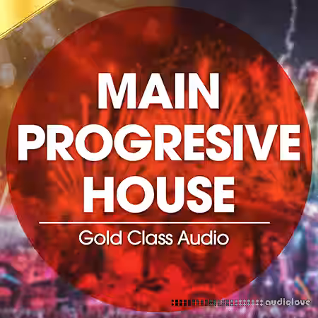 Gold Class Audio Main Progressive House [WAV, MiDi, Synth Presets] - Sample Pack Artwork