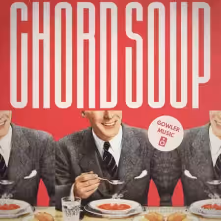 GowlerMusic Chord Soup Royalty Free Sample Pack #gm0116 [WAV] - Sample Pack Artwork