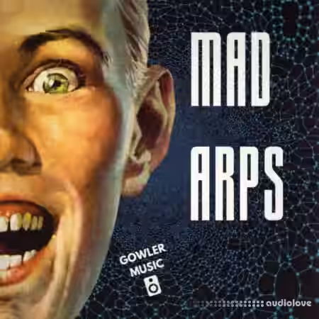 GowlerMusic Mad Arps #gm0054 Sample Pack [WAV] - Sample Pack Artwork