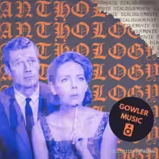 GowlerMusic Movie Dialogue Anthology #gm0066 [WAV]