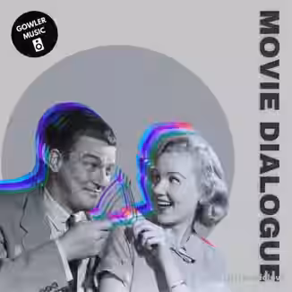 GowlerMusic Movie Dialogue Royalty Free Sample Pack #gm0117 [WAV]