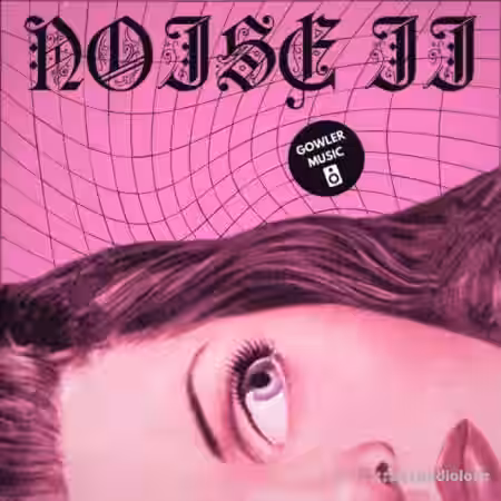 GowlerMusic Noise Ii Royalty Free Sample Pack #gm0106 [WAV] - Sample Pack Artwork