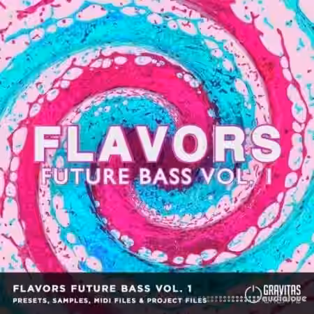 Gravitas Create Flavors Vol.1 Future Bass Bundle [MULTiFORMAT] - Sample Pack Artwork
