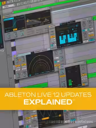 Groove3 Ableton Live 12 Updates Explained [TUTORiAL] - Sample Pack Artwork