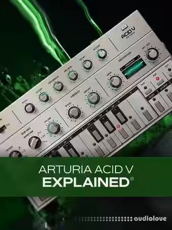 Groove3 Arturia Acid V Explained [TUTORiAL] - Sample Pack Artwork