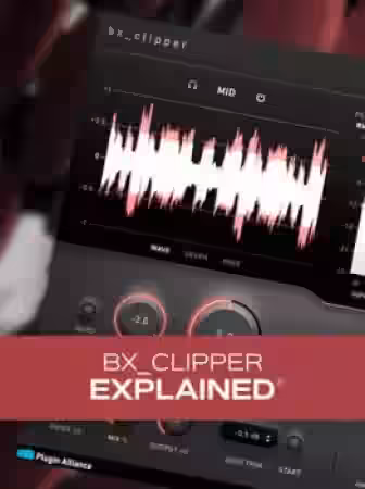 Groove3 bx_clipper Explained [TUTORiAL] - Sample Pack Artwork