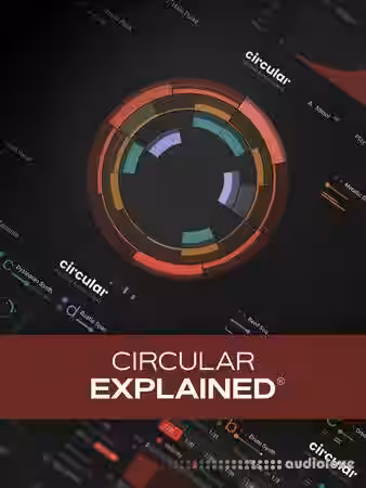 Groove3 Circular Explained [TUTORiAL] - Sample Pack Artwork