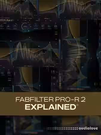 Groove3 FabFilter Pro-R 2 Explained [TUTORiAL] - Sample Pack Artwork