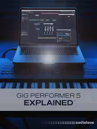 Groove3 Gig Performer 5 Explained [TUTORiAL] - Sample Pack Artwork