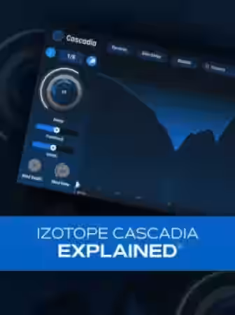 Groove3 iZotope Cascadia Explained [TUTORiAL] - Sample Pack Artwork