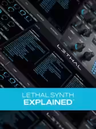 Groove3 Lethal Synth Explained [TUTORiAL] - Sample Pack Artwork