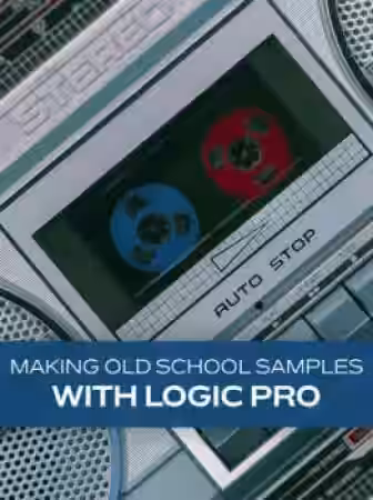 Groove3 Making Old School Samples with Logic Pro [TUTORiAL] - Sample Pack Artwork